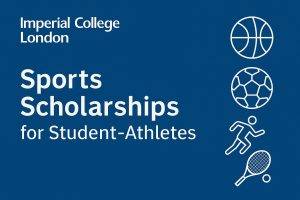 Imperial College London Sports Scholarships for Student-Athletes